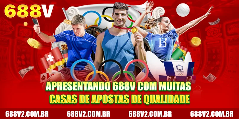 Apresentação 688V com muitas casas de apostas de qualidade