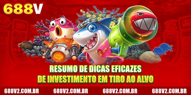 Resumo de dicas eficazes de investimento em tiro ao alvo