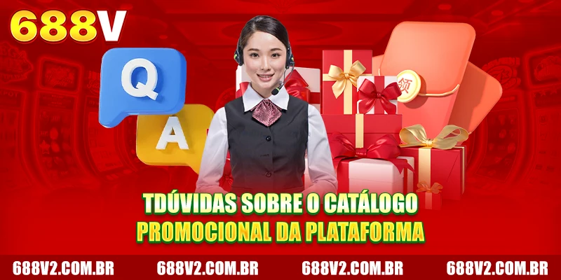 TDúvidas sobre o catálogo promocional da plataforma