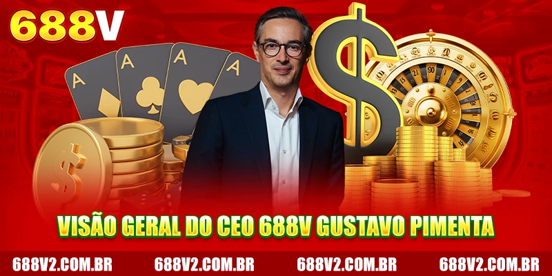 Visão geral do CEO 688V Gustavo Pimenta